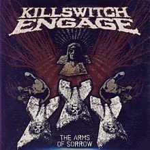 Killswitch Engage - The Arms of Sorrow (2007)