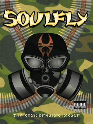 Soulfly - The Song Remains Insane (2005)