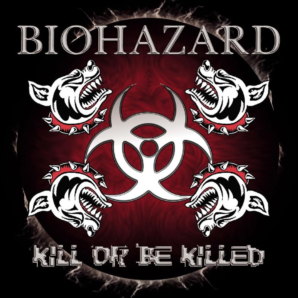 Biohazard - Kill or Be Killed (2003) Album Info