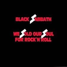Black Sabbath - We Sold Our Soul for Rock 'n' Roll (1975) Album Info