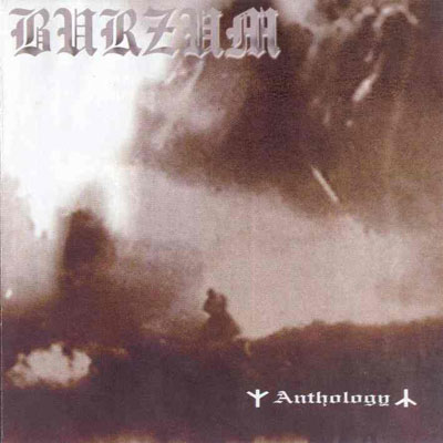 Burzum - Anthology (2002) Album Info
