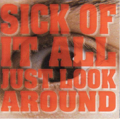 Sick Of It All - Just Look Around (1992) Album Info