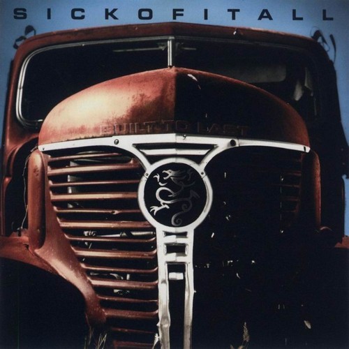 Sick Of It All - Built To Last (1997) Album Info