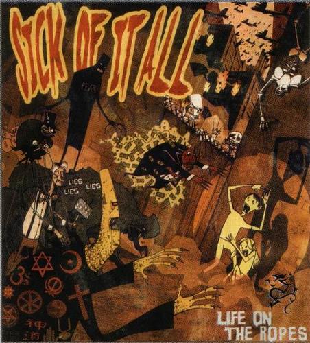 Sick Of It All - Life On The Ropes (2003) Album Info