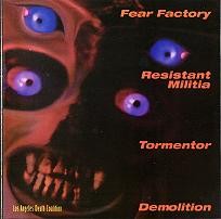 Fear Factory / Demolition / F.C.D.N. Tormentor - Los Angeles Death Coalition (1992) Album Info