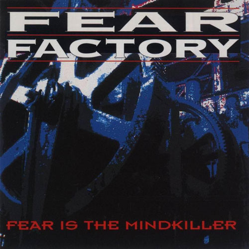 Fear Factory - Fear Is the Mindkiller (1993) Album Info
