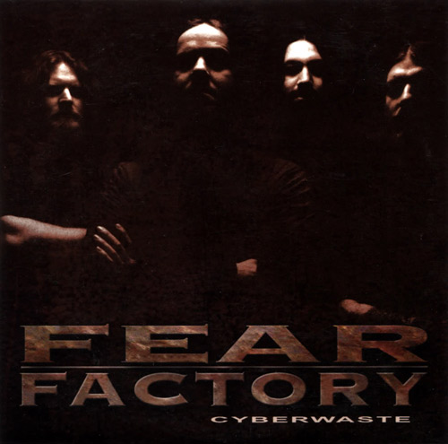 Fear Factory - Cyberwaste (2004) Album Info
