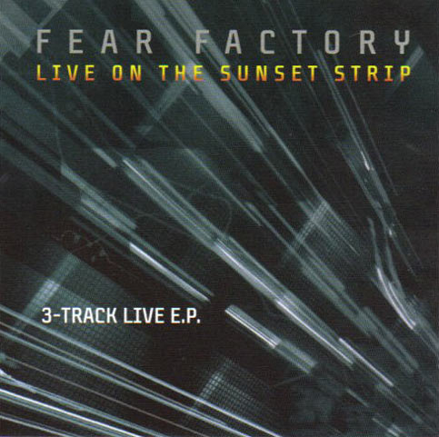 Fear Factory - Live on the Sunset Strip (2005)