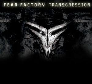 Fear Factory - Transgression (2006)