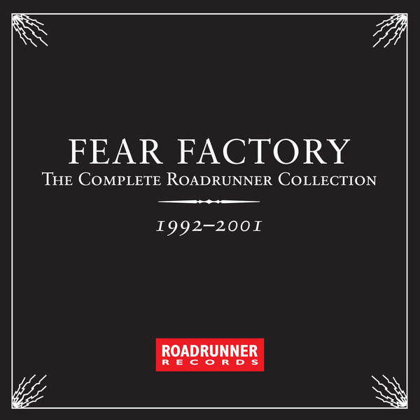 Fear Factory - The Complete Roadrunner Collection 1992-2001 (2012) Album Info