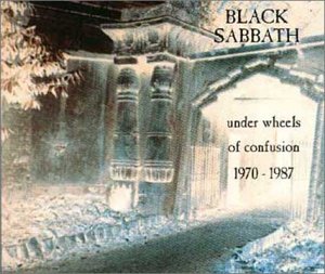 Black Sabbath - Under Wheels of Confusion 1970-1987 (1996) Album Info