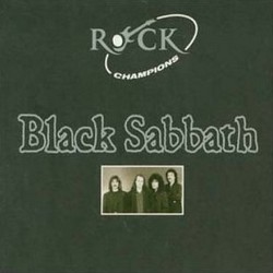 Black Sabbath - Rock Champions (2001) Album Info