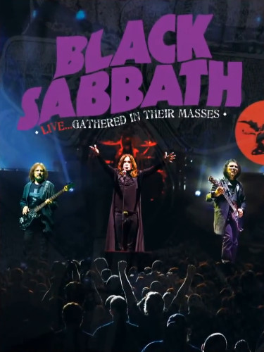 Black Sabbath - Live... Gathered in Their Masses (2013) Album Info