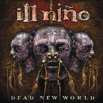 Ill Nino - Dead New World (2010) Album Info
