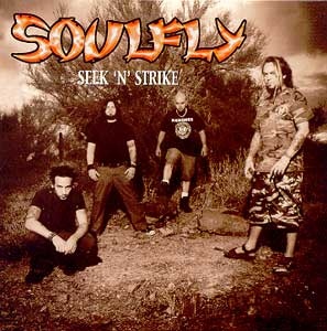 Soulfly – Seek 'N' Strike (2002)