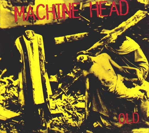 Machine Head - Old (1995)