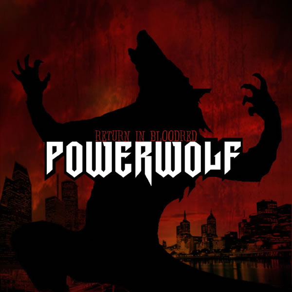 Powerwolf - Return in Bloodred (2005) Album Info