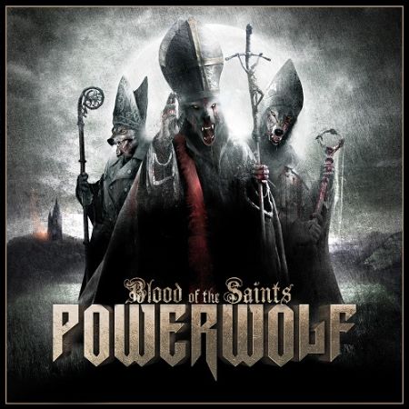 Powerwolf - Blood of the Saints (2011) Album Info