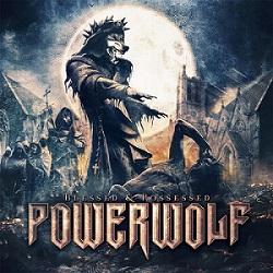 Powerwolf - Blessed & Possessed (2015) Album Info