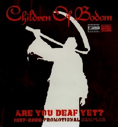 Children of Bodom - Are You Deaf Yet? (2008) Album Info