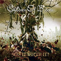 Children of Bodom - Was It Worth It? (2011) Album Info