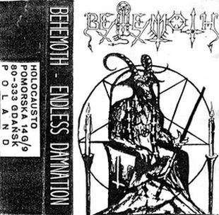 Behemoth - Endless Damnation (1992) Album Info