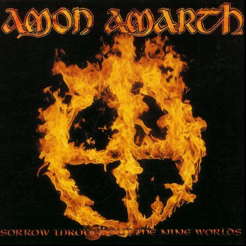 Amon Amarth - Sorrow Throughout the Nine Worlds (1996) Album Info