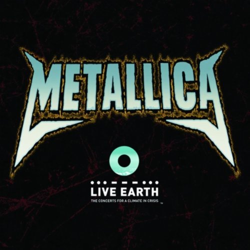 Metallica - Live Earth (2007) Album Info