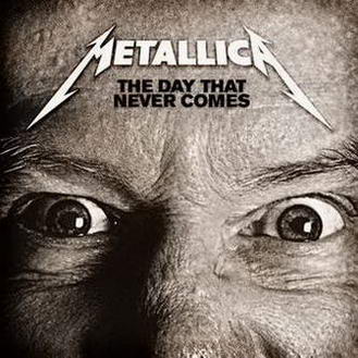 Metallica - The Day That Never Comes (2008) Album Info