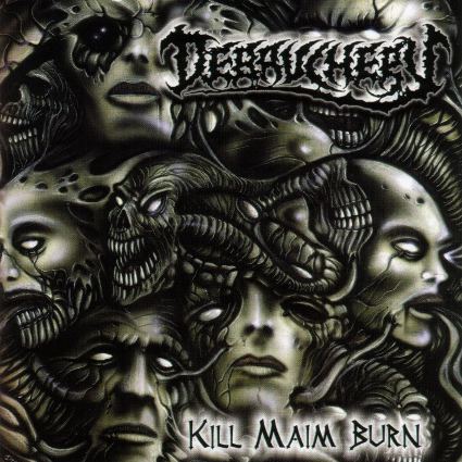 Debauchery - Kill Maim Burn (2003) Album Info