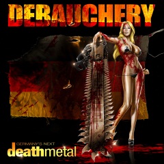 Debauchery - Germany's Next Death Metal (2011) Album Info