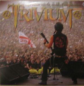 Trivium - A Gunshot to the Head of Trepidation (2005)
