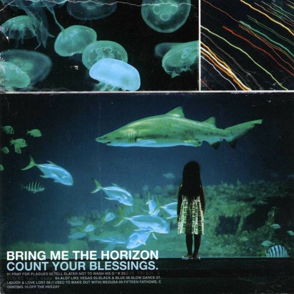 Bring Me the Horizon - Count Your Blessings (2006) Album Info