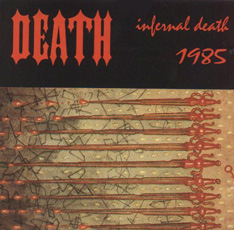 Death - Infernal Death (1985)