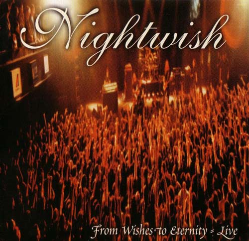 Nightwish - From Wishes to Eternity (2001) Album Info