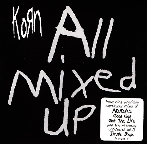 Korn  All Mixed Up (1999) Album Info