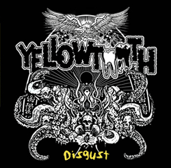 Yellowtooth - Disgust (2012) Album Info