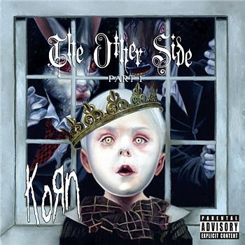 Korn  The Other Side, Part 1 (2005) Album Info
