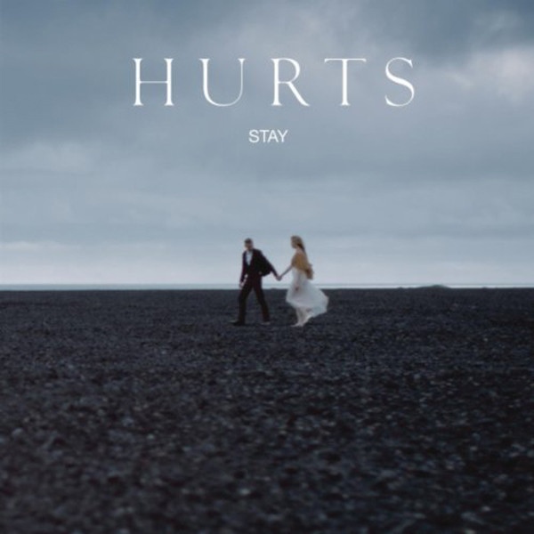 Hurts  Stay (2010) Album Info