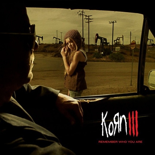 Korn – Korn III: Remember Who You Are (2010)