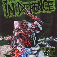 In Defence - Into the Sewer (2009) Album Info