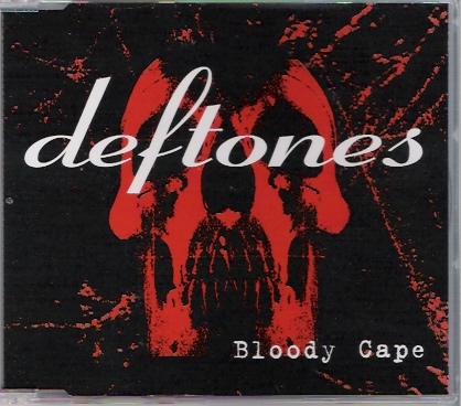 Deftones  Bloody Cape (2003) Album Info