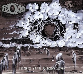 Ectovoid - Fractured in the Timeless Abyss (2012)
