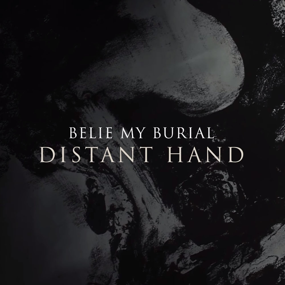 Belie My Burial - Distant Hand (2015) Album Info