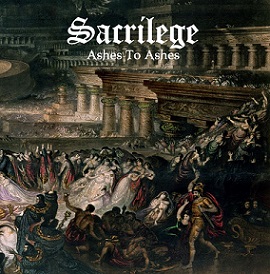 Sacrilege - Ashes to Ashes (2015) Album Info