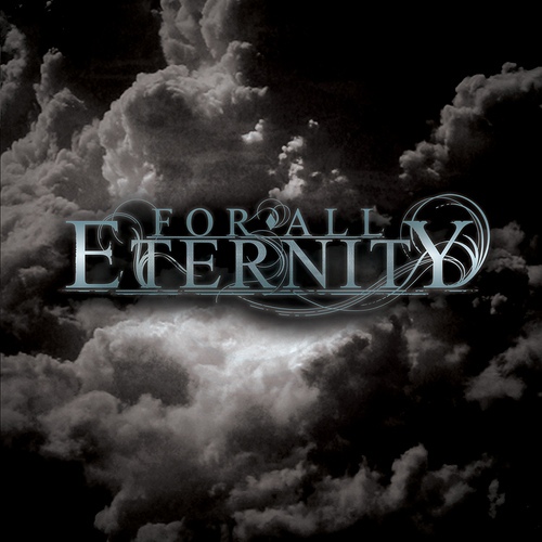 For All Eternity  For All Eternity (2009) Album Info