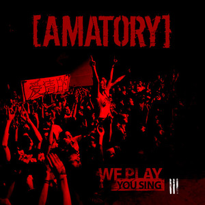 [Amatory] - We Play You Sing Pt.3 (2011) Album Info
