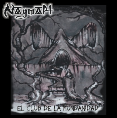 Nagmah - Club de la Mundanidad (2005) Album Info
