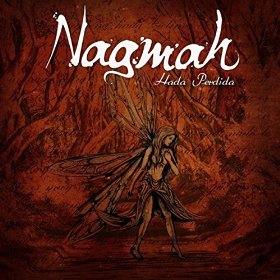 Nagmah - Hada perdida (2015) Album Info