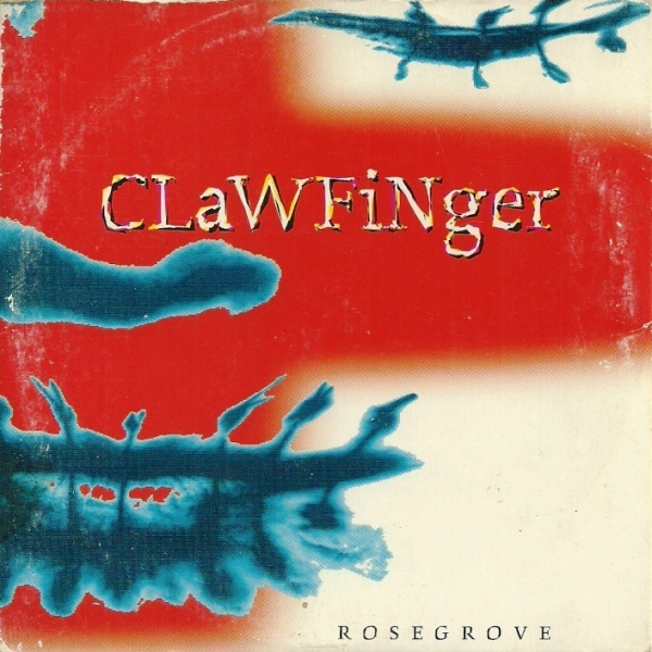 Clawfinger  Rosegrove (1993) Album Info